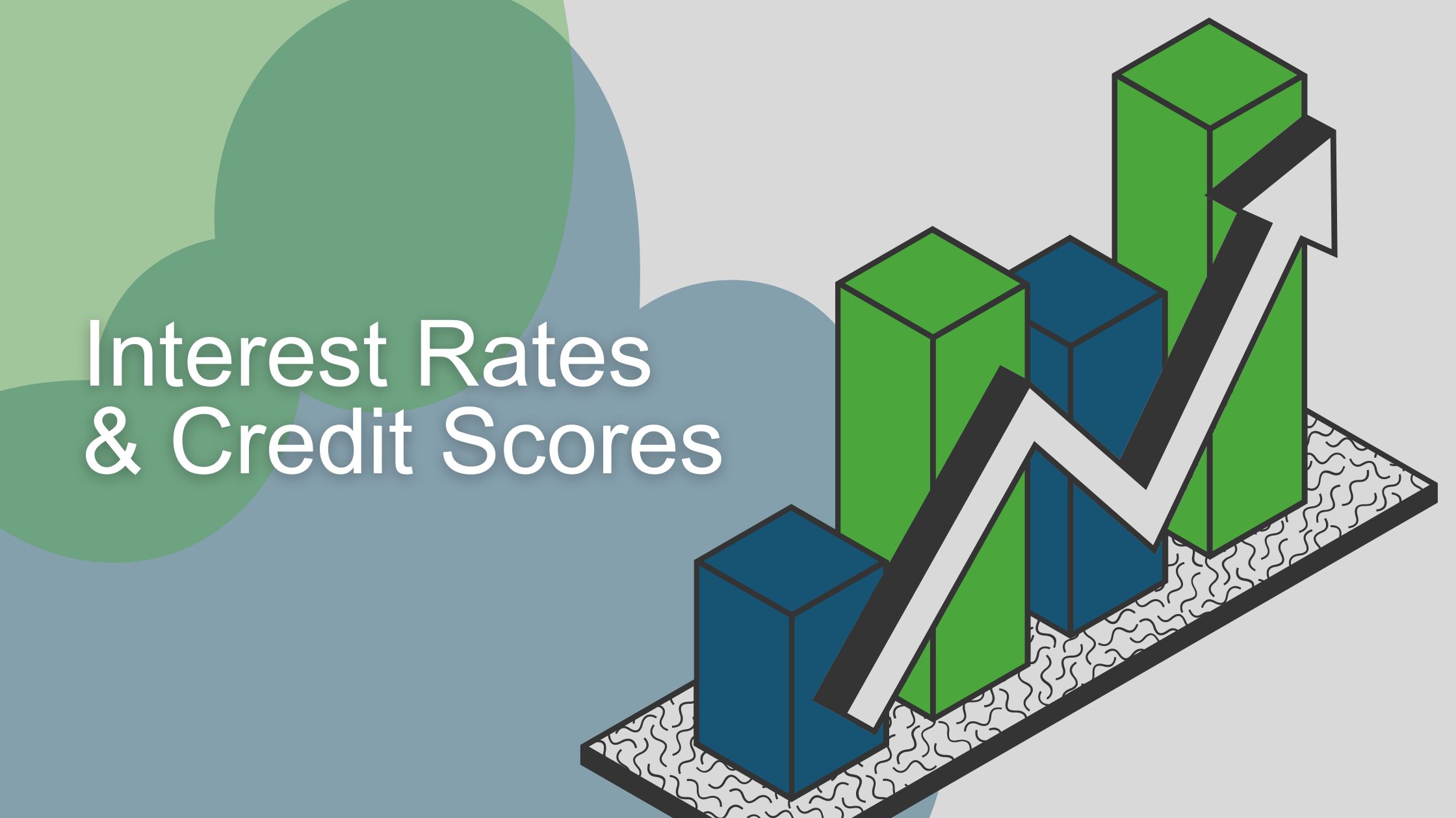 Unlock the Ultimate Guide to Lower Interest Rates with Your Credit Score blog graphic 