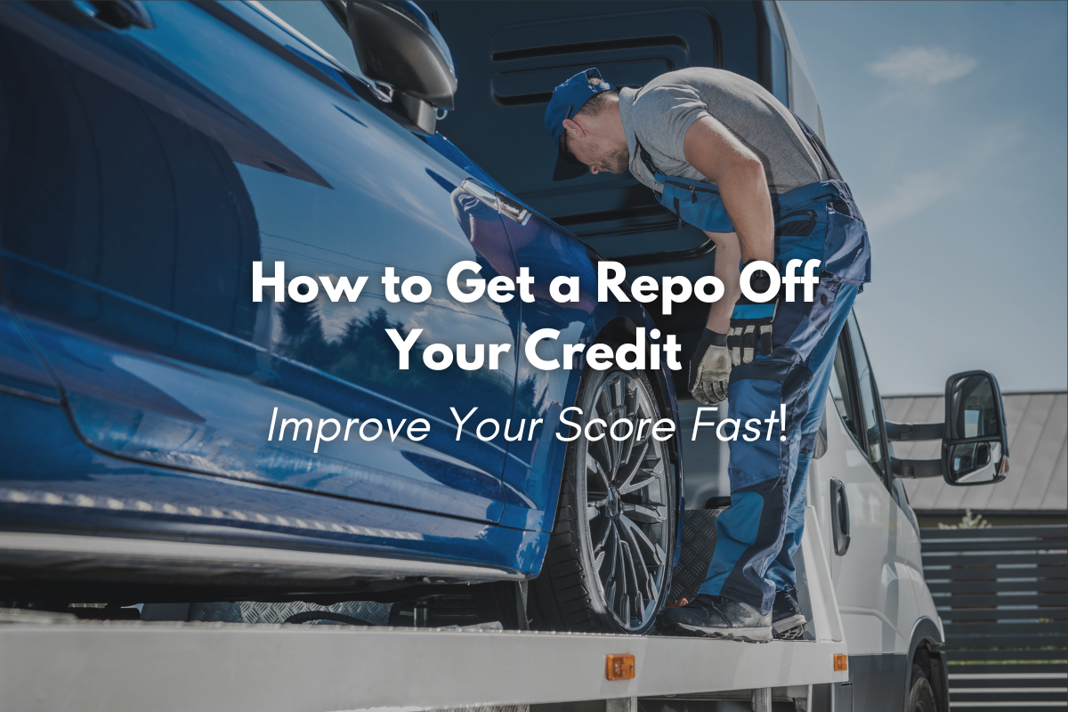 a car getting repossessed after owner failed to make payment now, owner wants to know How to Get a Repo Off Your Credit