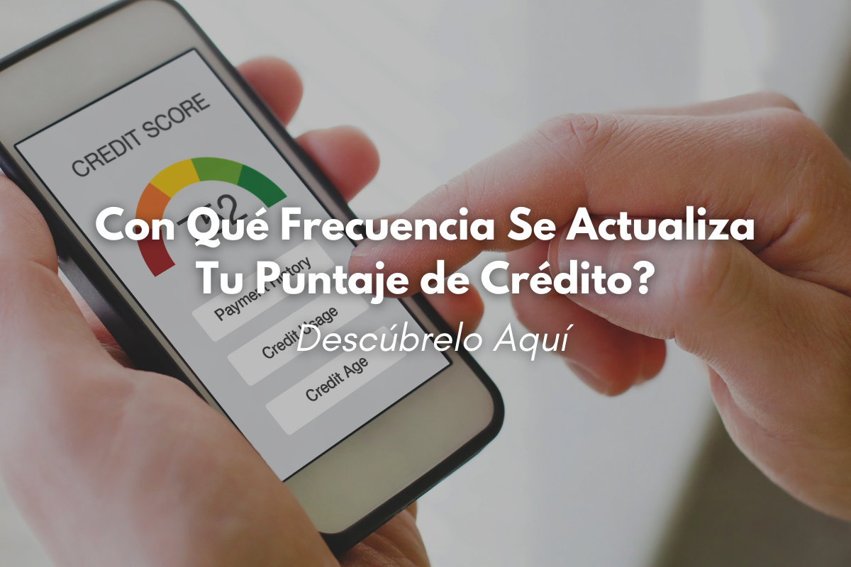 Imagen de encabezado para artículo sobre la frecuencia de actualización del puntaje de crédito