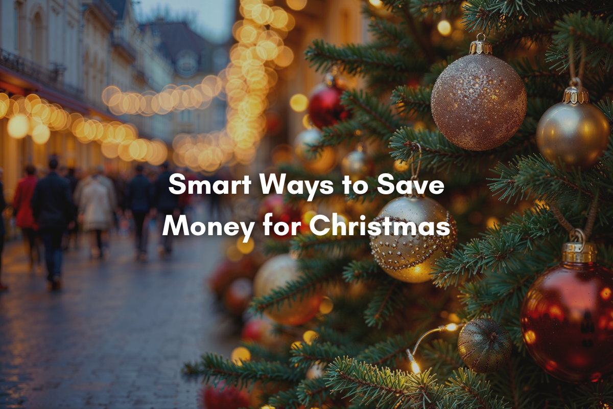 picture of a christmas tree with text that says "How to Save Money for Christmas"